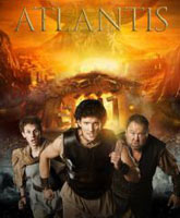 Смотреть Онлайн Атлантида / Atlantis [2013]